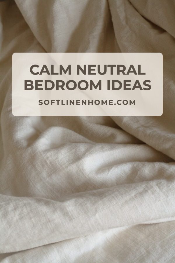 Minimal Centered Title Aesthetic Pinterest Templates example: a home decor pin titled "Calm Neutral Bedroom Ideas"