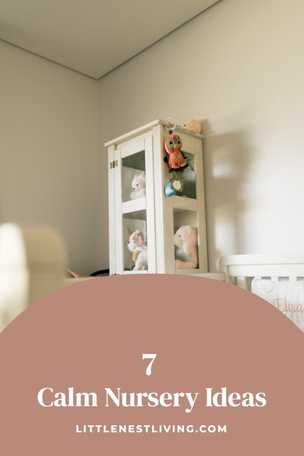 Dome Bottom Canva Pinterest Templates example: a parenting pin titled "7 Calm Nursery Ideas"