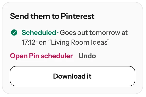 Scheduled: goes out tomorrow on the Living Room Ideas board, with an Undo link