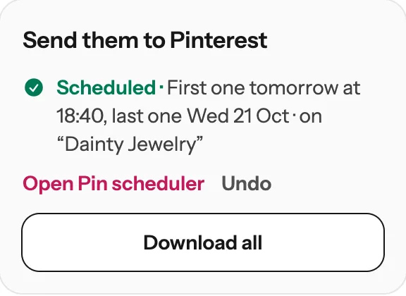 Scheduled: first one tomorrow, last one next week, on the Dainty Jewelry board
