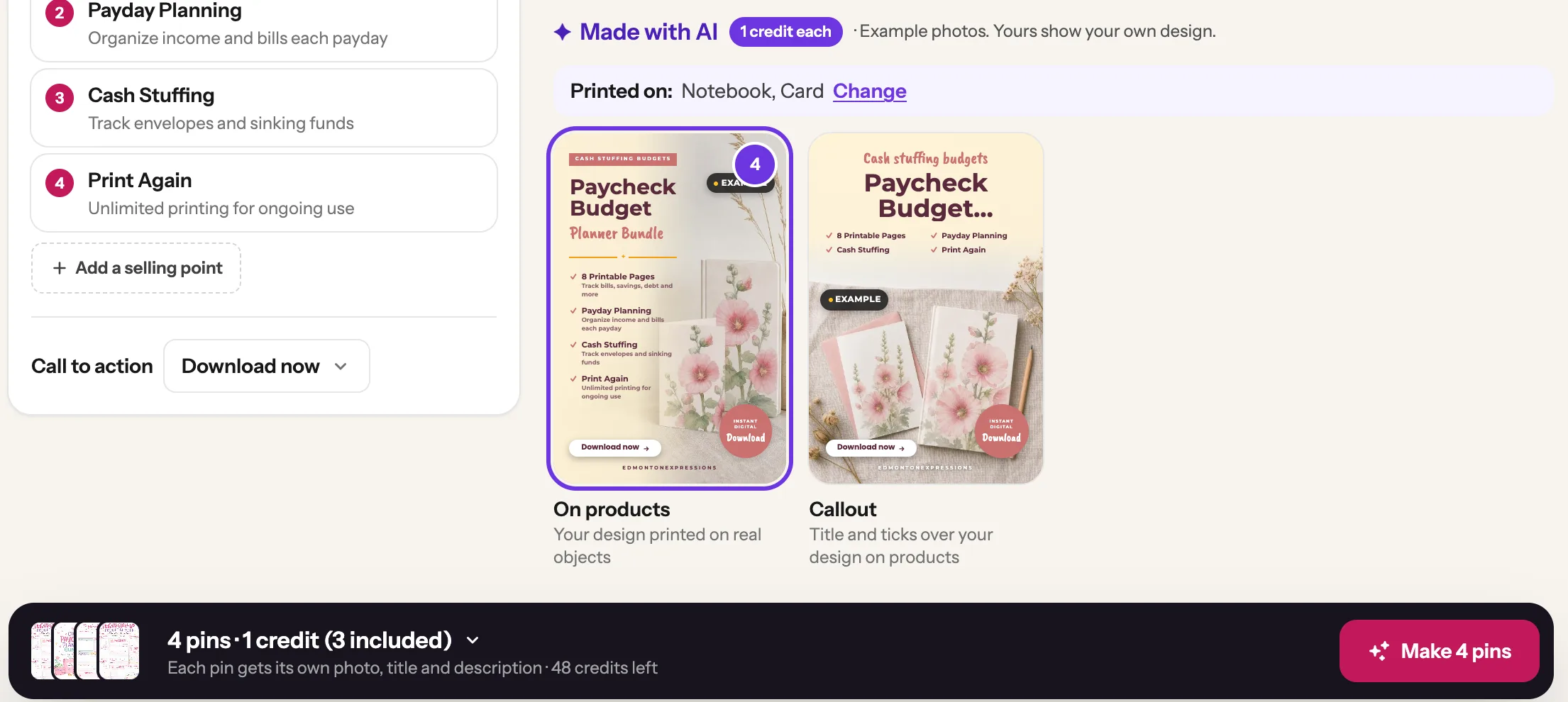 The Made with AI designs: Printed on Notebook and Card with a Change link, the On products card picked, and the Make 4 pins button