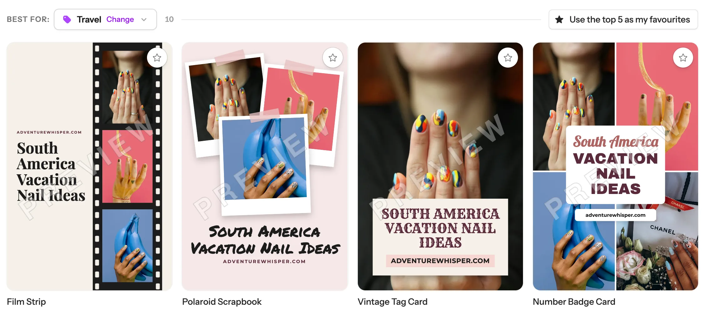 Best for Travel: the 10 best travel designs first, filled with the travel nails post, and the Use the top 5 as my favourites button