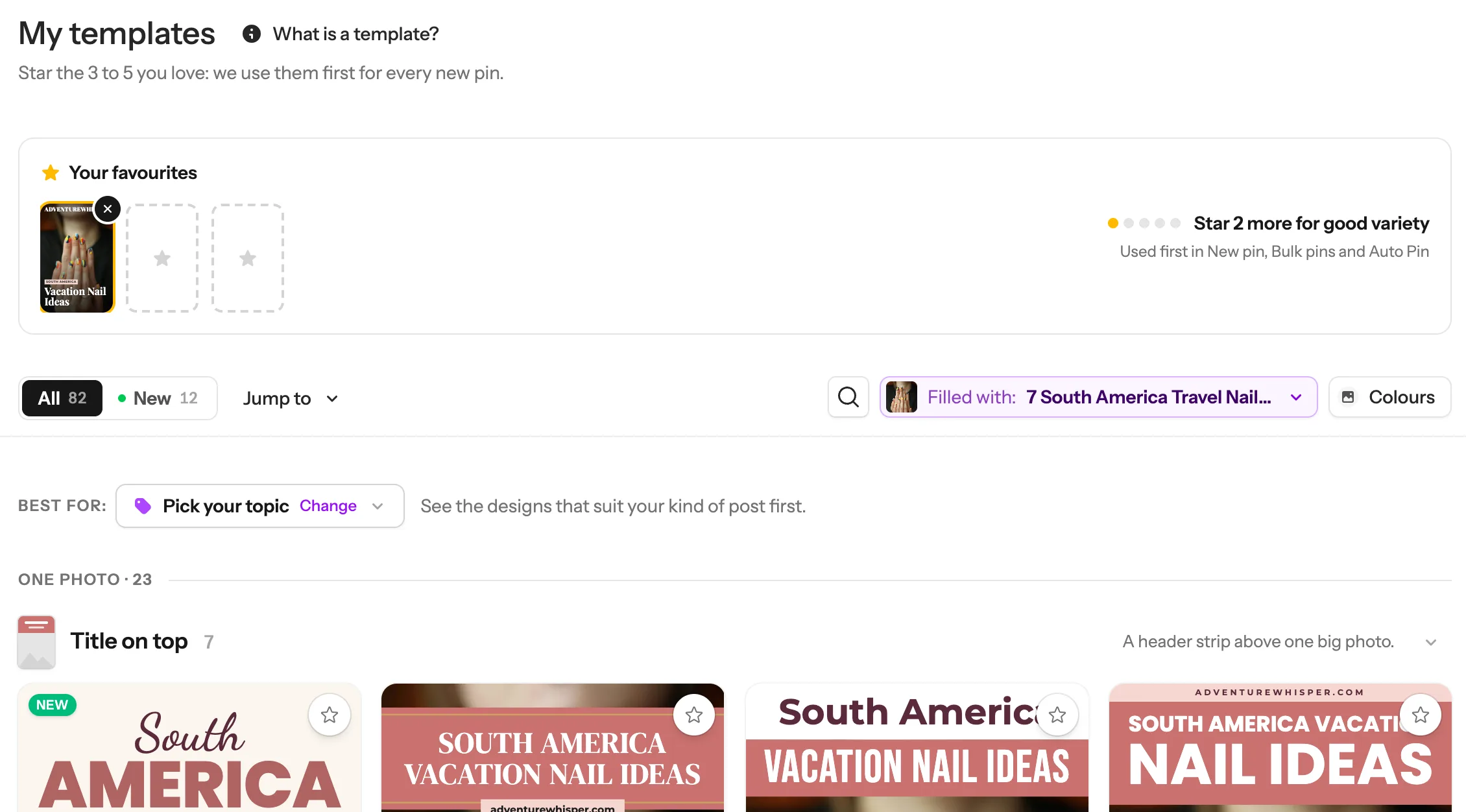 The My Templates page: the What is a template button, Your favourites with one design and two empty spots, and the bar with All, New, Jump to, Search, Filled with and Colours