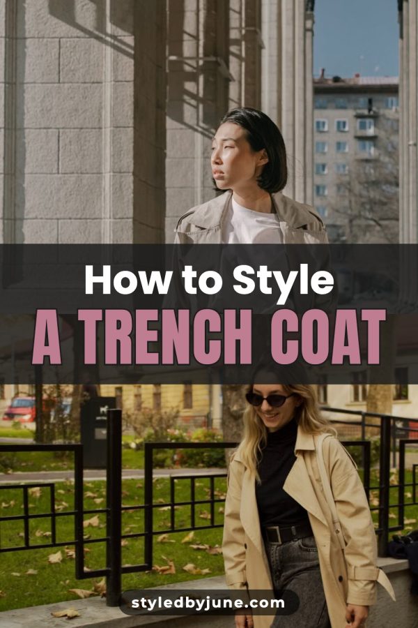 Pinterest template pin example: How to Style a Trench Coat