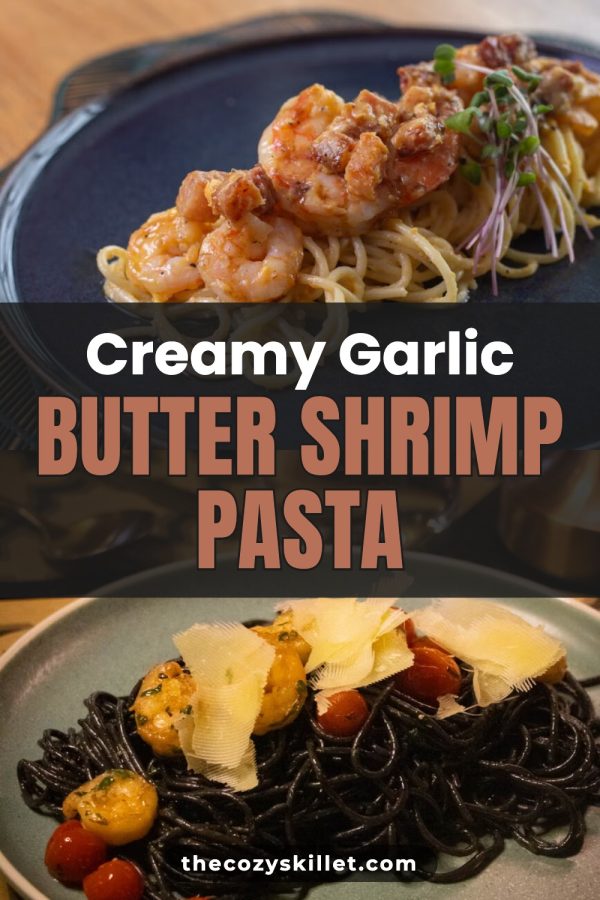 Pinterest template pin example: Creamy Garlic Butter Shrimp Pasta