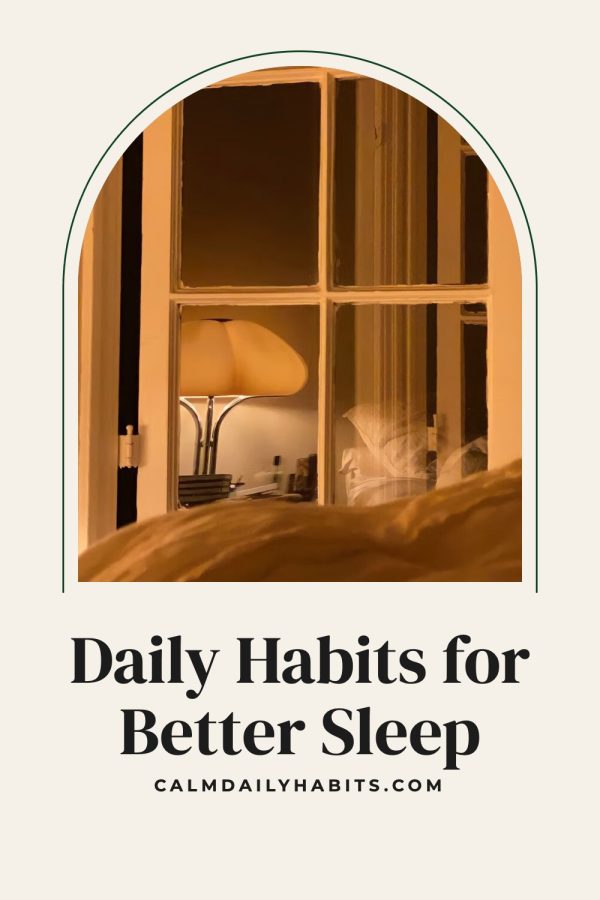 Pinterest template pin example: Daily Habits for Better Sleep