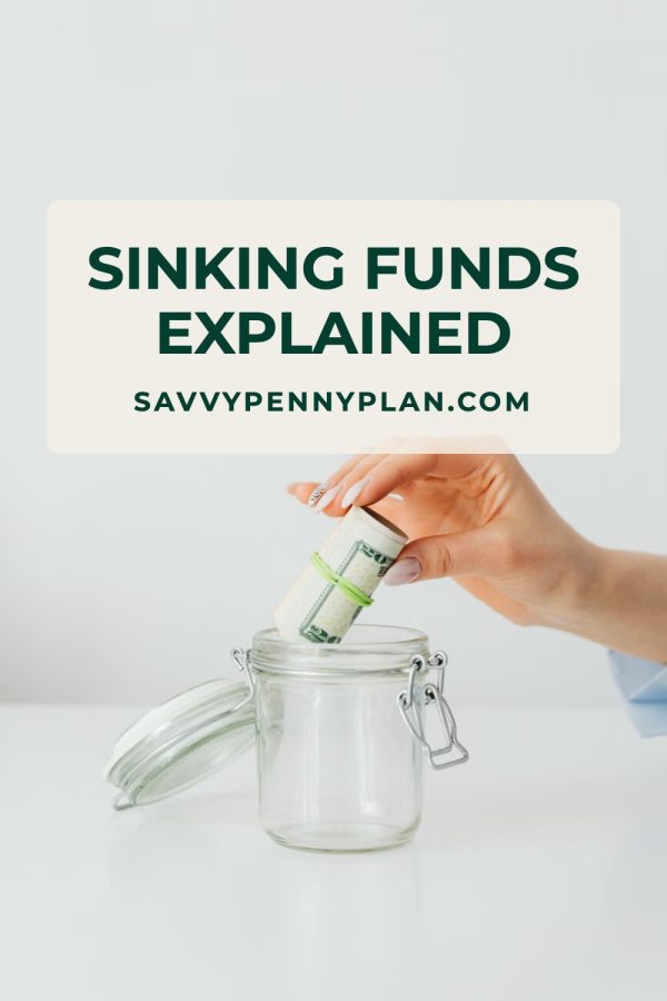 Pinterest template pin example: Sinking Funds Explained