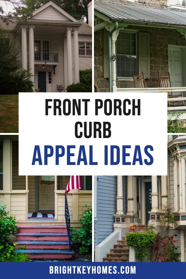 Pinterest template pin example: Front Porch Curb Appeal Ideas