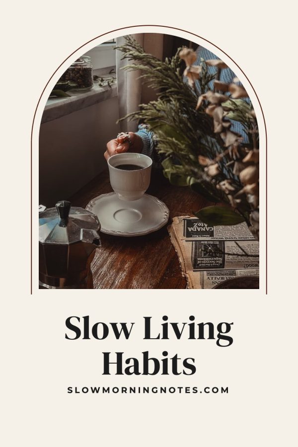 Pinterest template pin example: Slow Living Habits