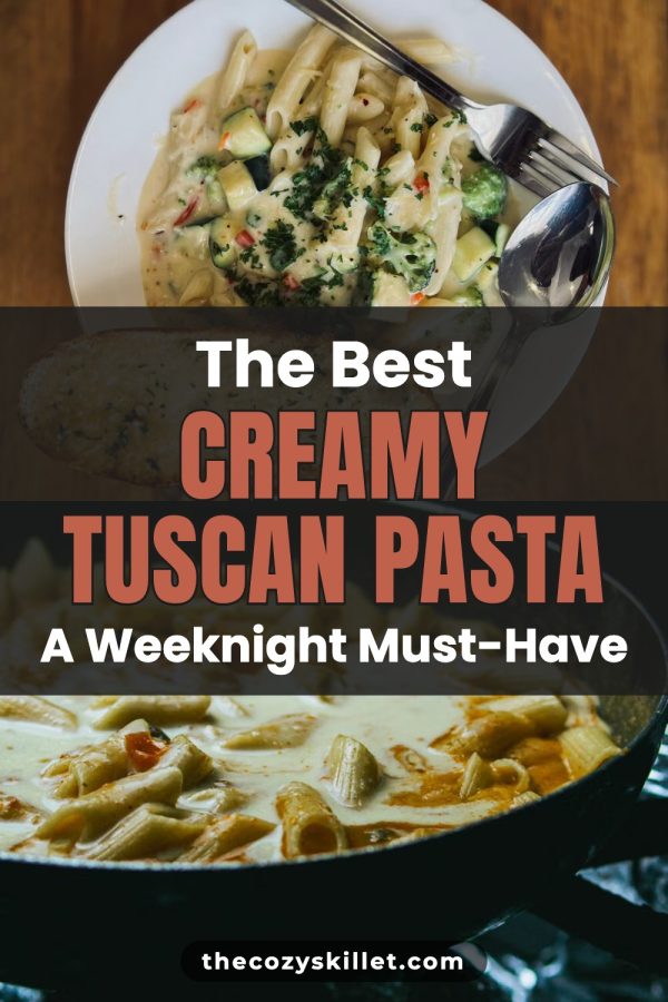 Dark Band + Outlined Caps Pinterest template example: a recipe pin titled "The Best Creamy Tuscan Pasta: A Weeknight Must-Have"