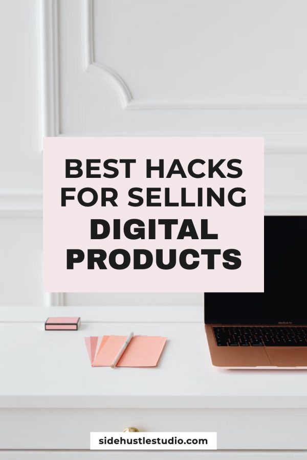 Square Panel + Script Pinterest template example: a online business pin titled "Best Hacks for Selling Digital Products"