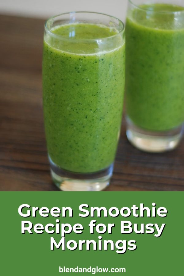 Photo + Bottom Banner Pinterest template example: a healthy recipe pin titled "Green Smoothie Recipe for Busy Mornings"