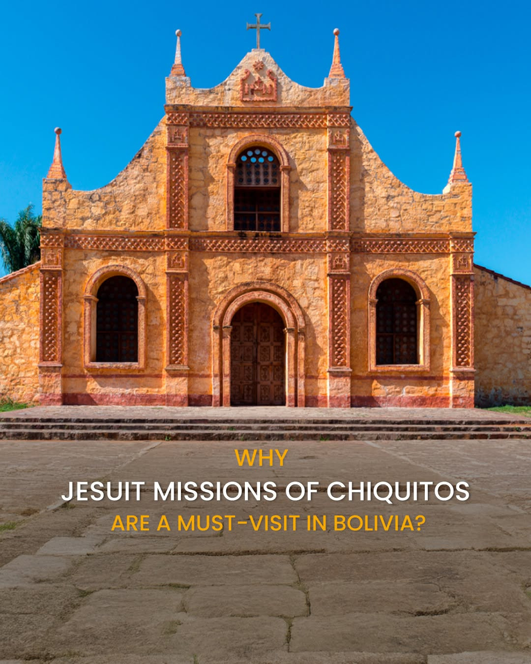 Jesuit Missions of Chiquitos